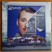 Alligatoah - Musik Ist Keine Lösung
