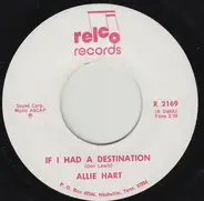 Allie Hart - If I Had A Destination