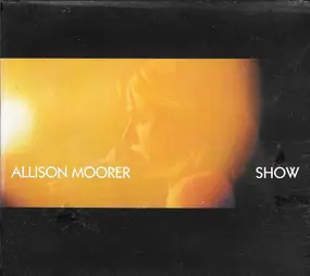 Allison Moorer - Show