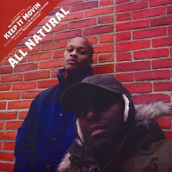 All Natural - Keep It Movin