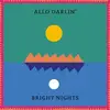 LP - ALLO DARLIN' - Bright Nights