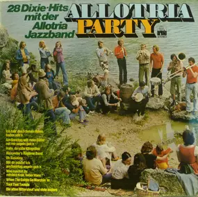 Allotria Jazzband München - Allotria Party 28 Dixie-Hits Mit Der Allotria Jazzband