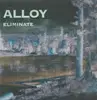 LP - Alloy - Eliminate