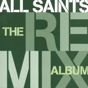 All Saints - The Remix Album