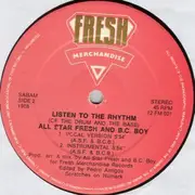 12inch Vinyl Single - Allstar Fresh & BC Boy - Listen To The Rythm (Of The Drum And The Bass)