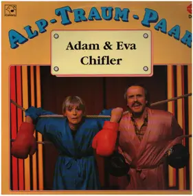 Alp Traum Paar - Adam & Eva Chifler