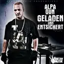 CD - Alpa Gun - Geladen Und Entsichert