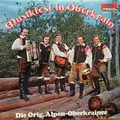 Alpenoberkrainer - Musikfest in Oberkrain