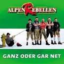 CD - Alpenrebellen - Ganz Oder Gar Net
