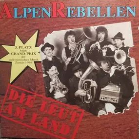 Alpenrebellen - Die Leut Am Land