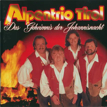 Alpentrio Tirol - Das Geheimnis der Johannisnacht