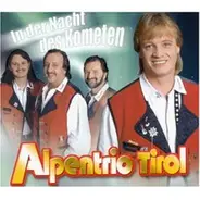 Alpentrio Tirol - In der Nacht des Kometen