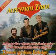 CD - Alpentrio Tirol - Unsere Großen Erfolge