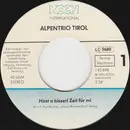 7inch Vinyl Single - Alpentrio Tirol - Hast A Bisserl Zeit Für Mi