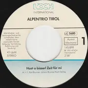 7inch Vinyl Single - Alpentrio Tirol - Hast A Bisserl Zeit Für Mi