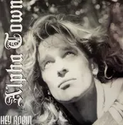 Alpha Town - Hey Robin