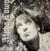 12inch Vinyl Single - Alpha Town - Hey Robin