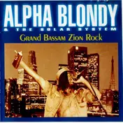 Alpha Blondy And The Solar System - Grand Bassam Zion Rock