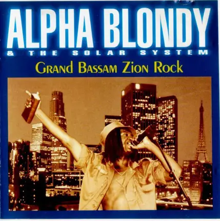 Alpha Blondy & The Solar System - Grand Bassam Zion Rock