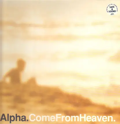 Alpha - Come from Heaven