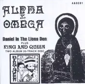 Alpha - Daniel In The Lions Den / King And Queen