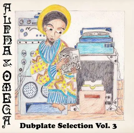Alpha & Omega - Dub Plate Selection Vol.3