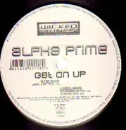 Alpha Prime - Get on Up