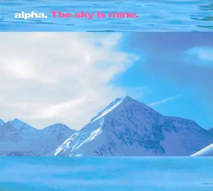 Alpha - The Sky Is Mine