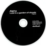 CD - Alpha - Lost In A Garden Of Clouds (Part 2)