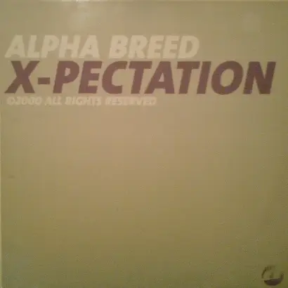 Alpha Breed - X-Pectation