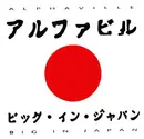 12inch Vinyl Single - Alphaville - Big In Japan 1992 A.D. - black vinyl