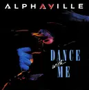 7'' - Alphaville - Dance With Me / The Nelson Highrise Sector 2: The Mirror