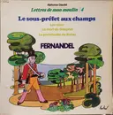LP - Alphonse Daudet , Fernandel - Lettres De Mon Moulin / 4 - Gatefold
