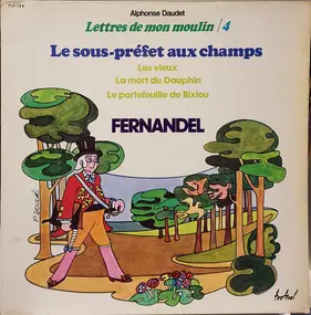 Fernandel - Lettres De Mon Moulin / 4