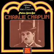 Alphonse Et Son Kitch Ensemble - Pleins Sons Sur Charlie Chaplin