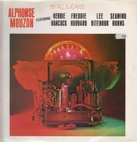 Alphonse Mouzon - By All Means