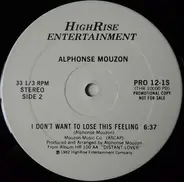 Alphonse Mouzon - I Don't Want To Lose This Feeling