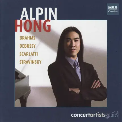 Brahms ,  Debussy, Scarlatti ,  Stravinsky - Alpin Hong