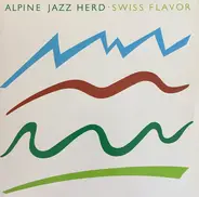 Alpine Jazz Herd - Swiss Flavor