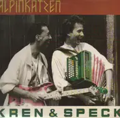 Alpinkatzen - Kren & Speck (Nase Voll Mix)