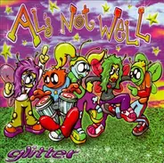 Al's Not Well - Glitter