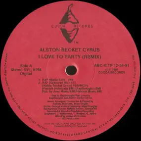 Alston "Beckett" Cyrus - I Love To Party (Remix)