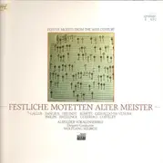 LP - Alsfelder Vokalensemble unter Wolfgang Helbich - Festliche Motetten Alter Meister