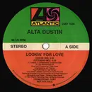 12'' - Alta Dustin - Lookin' For Love