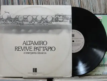 Altamiro Carrilho - Altamiro Revive Pattápio E Interpreta Clássicos