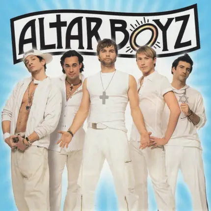 Altar Boyz - Altar Boyz