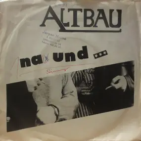 Altbau - Na Und