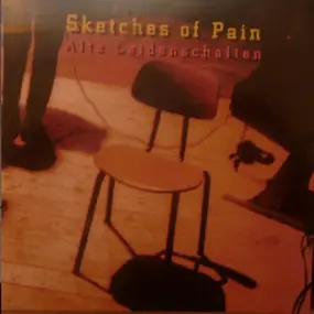 Alte Leidenschaften - Sketches Of Pain