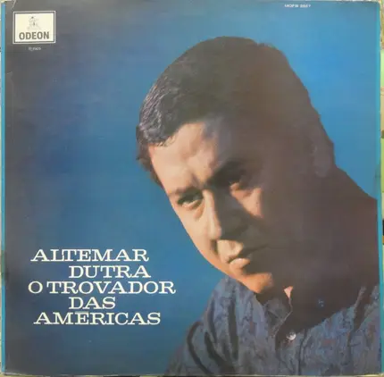 Altemar Dutra - O Trovador Das Americas