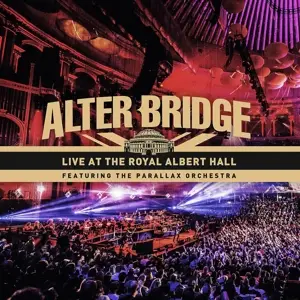 Alter Bridge - Live At The Royal Albert
